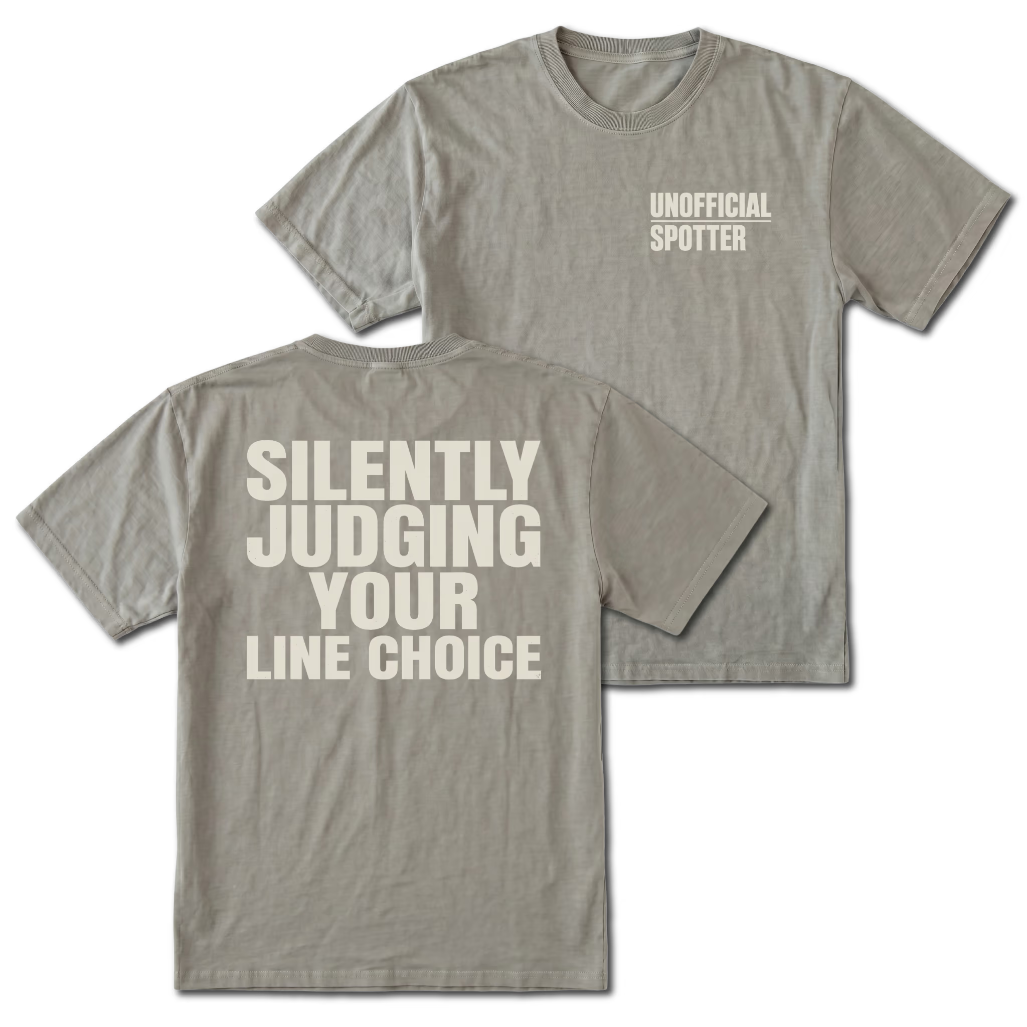 Grey T-shirt with Silently Judging Your Line Choice back design and Unofficial Spotter front chest print by Trail Snark.