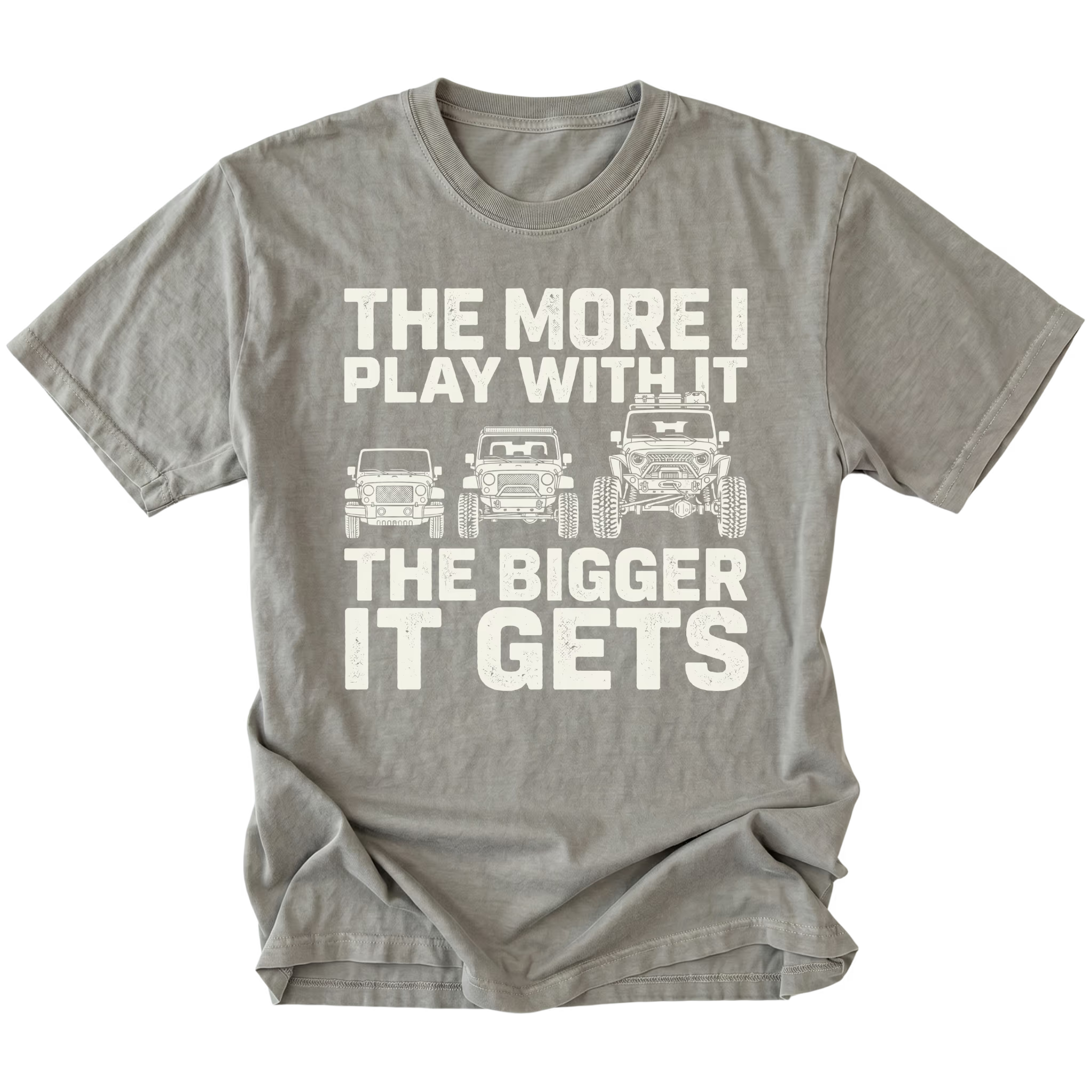 Grey T-Shirt featuring The More I Play With It The Bigger It Gets design with three progressively built Jeeps on the front view by Trail Snark.
