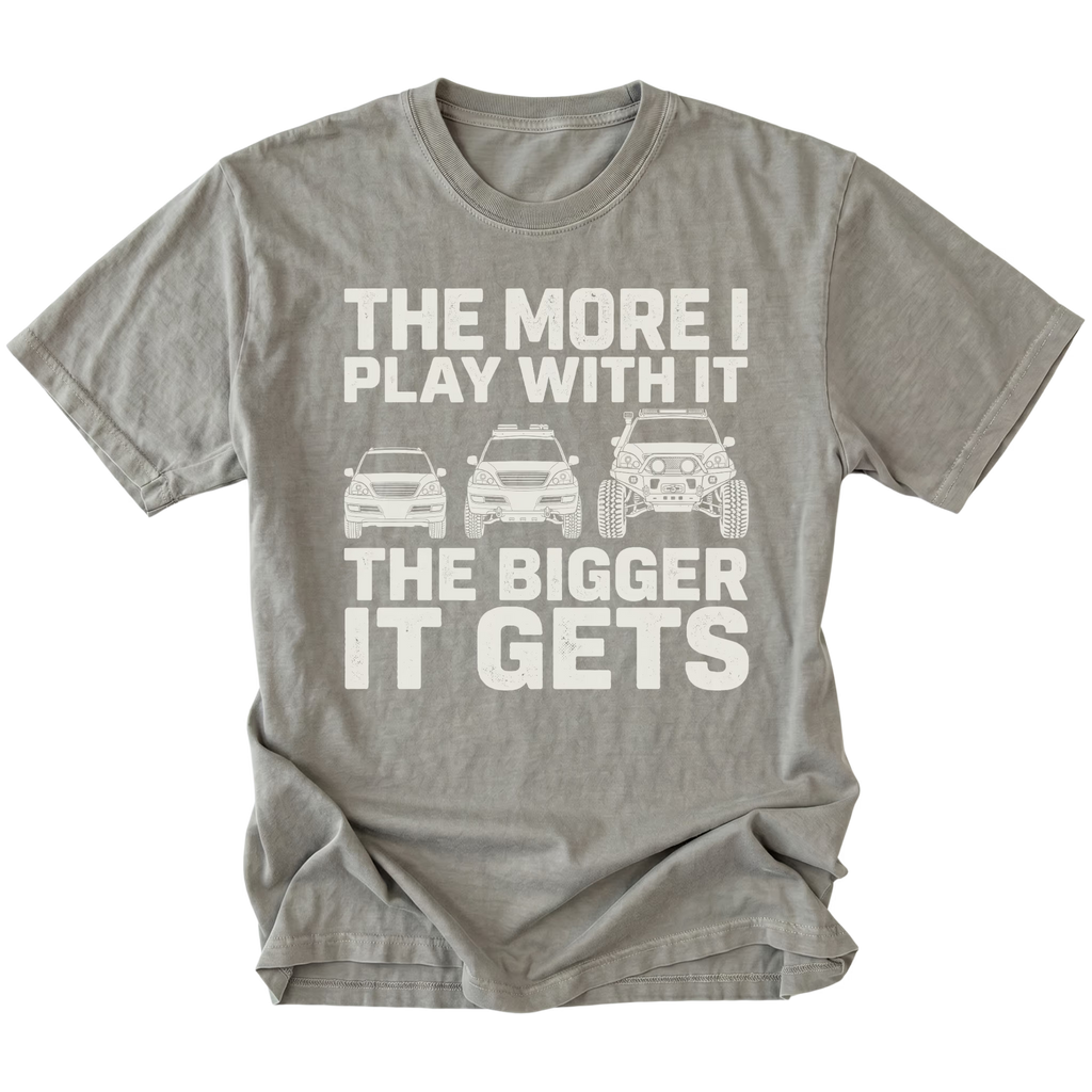 Grey T-Shirt featuring The More I Play With It The Bigger It Gets design with three progressively modified Lexus RX style SUVs on the front view by Trail Snark.