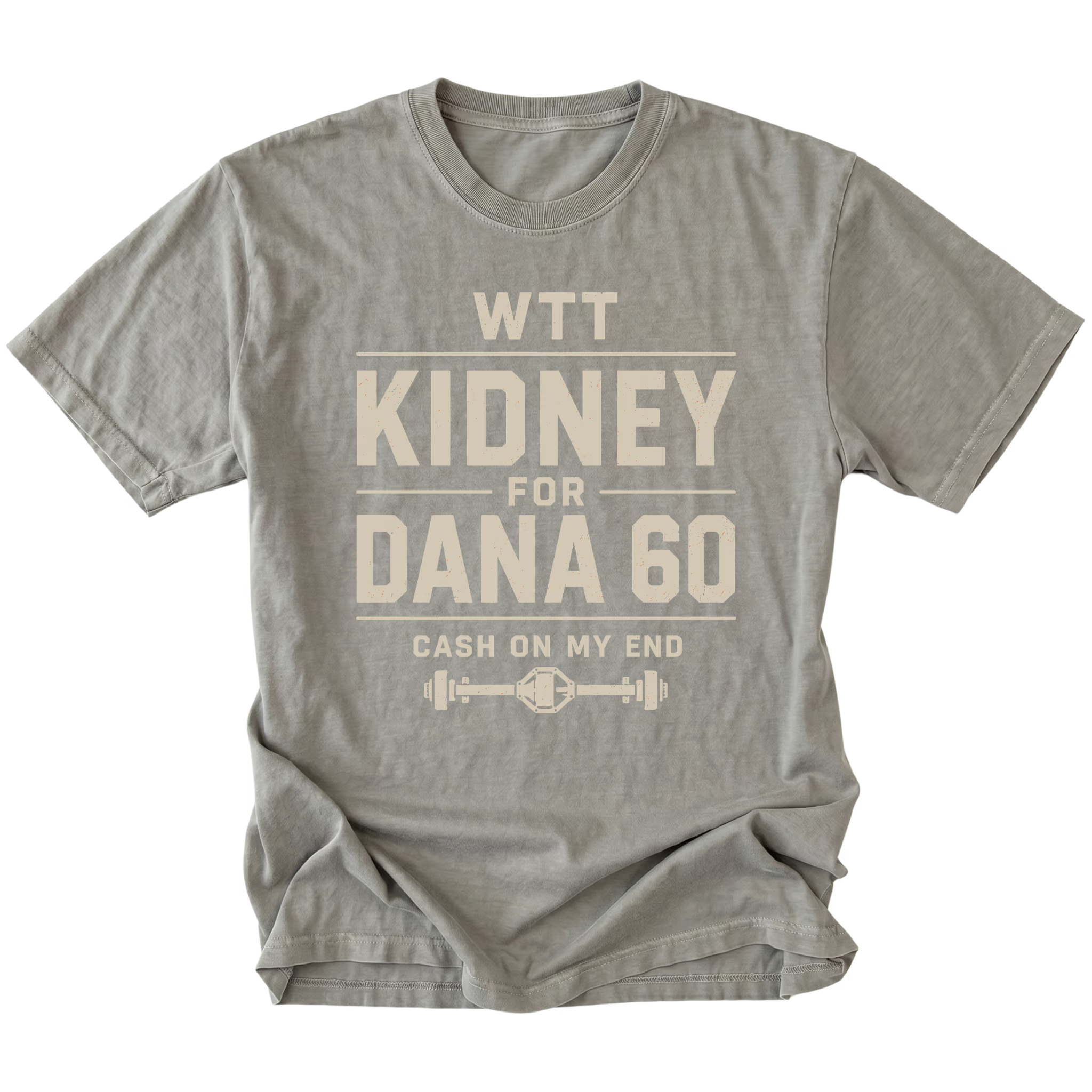 Grey T-shirt with a WTT Kidney For Dana 60 off-road axle trade design shown from the front by Trail Snark.