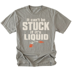 Grey t-shirt featuring the Liquid Stuck design on the front by Trail Snark.