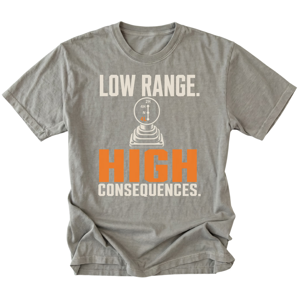 Grey T-shirt featuring the Low Range High Consequences design with a transfer case shifter on the front by Trail Snark.
