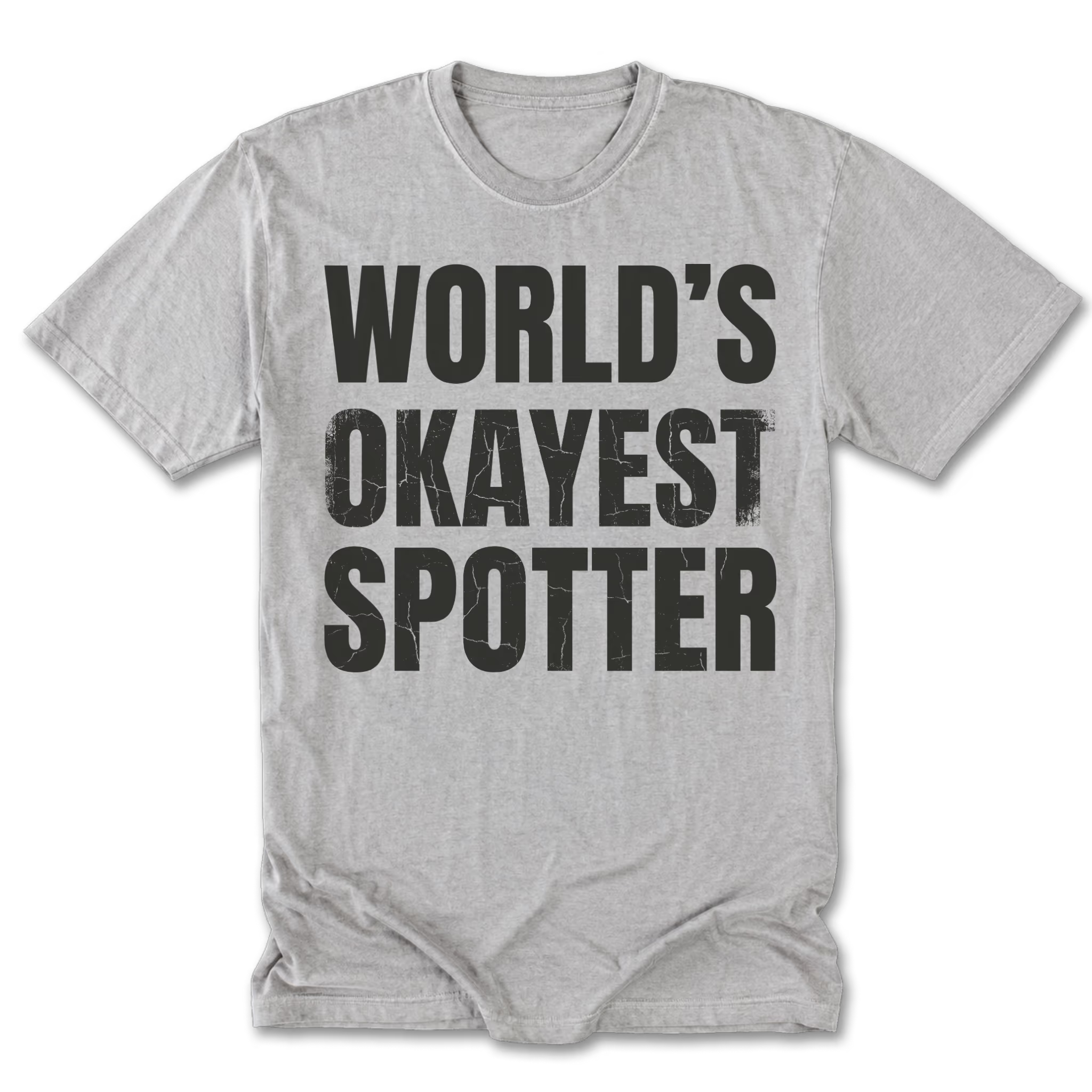 Light Steel Tall Tee featuring the World’s Okayest Spotter design on the front by Trail Snark.
