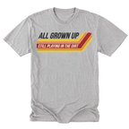 Light Steel Tall Tee featuring the All Grown Up Still Playing in the Dirt design on the front by Trail Snark.
