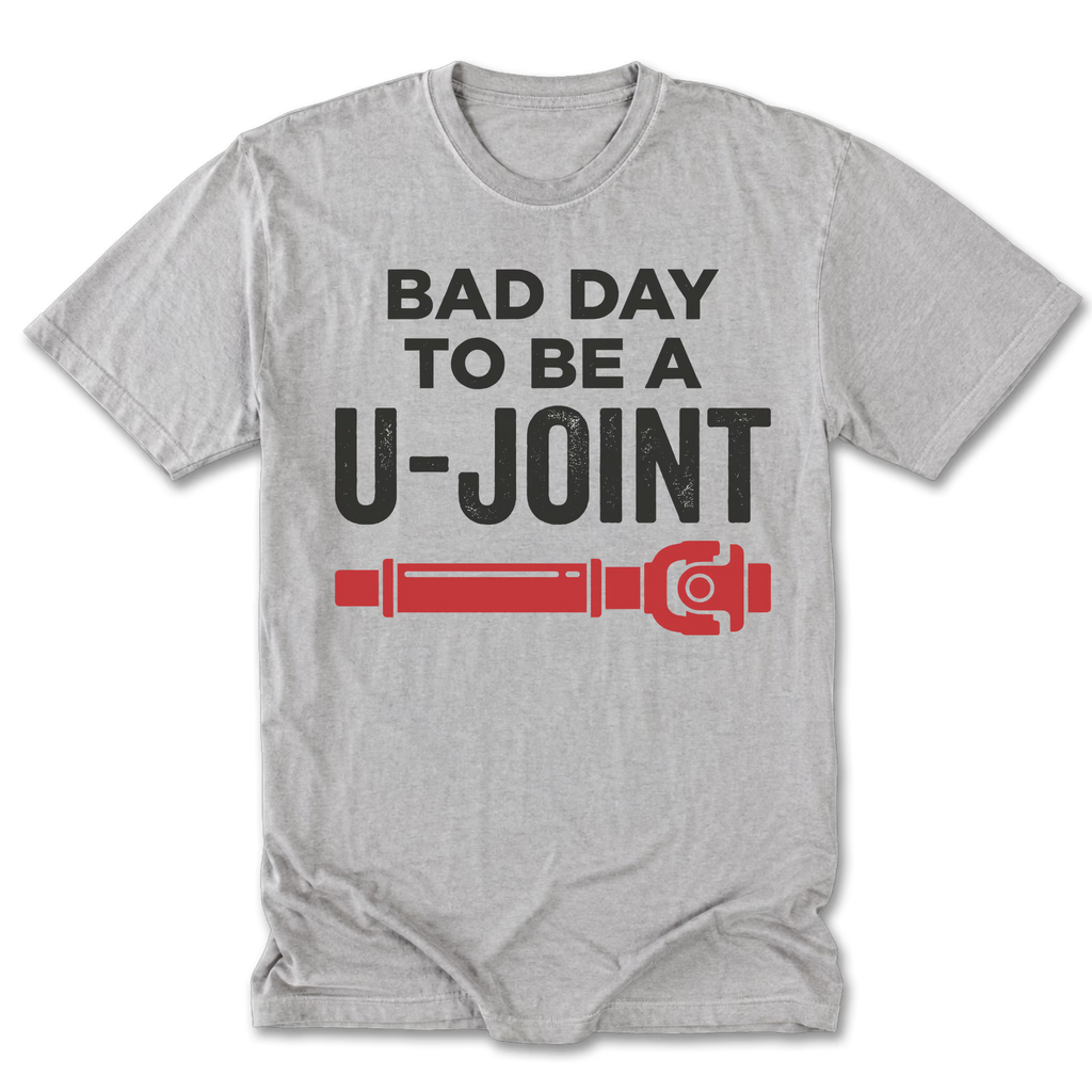 Light Steel Tall Tee featuring the Bad Day to Be a U-Joint design on the front by Trail Snark.