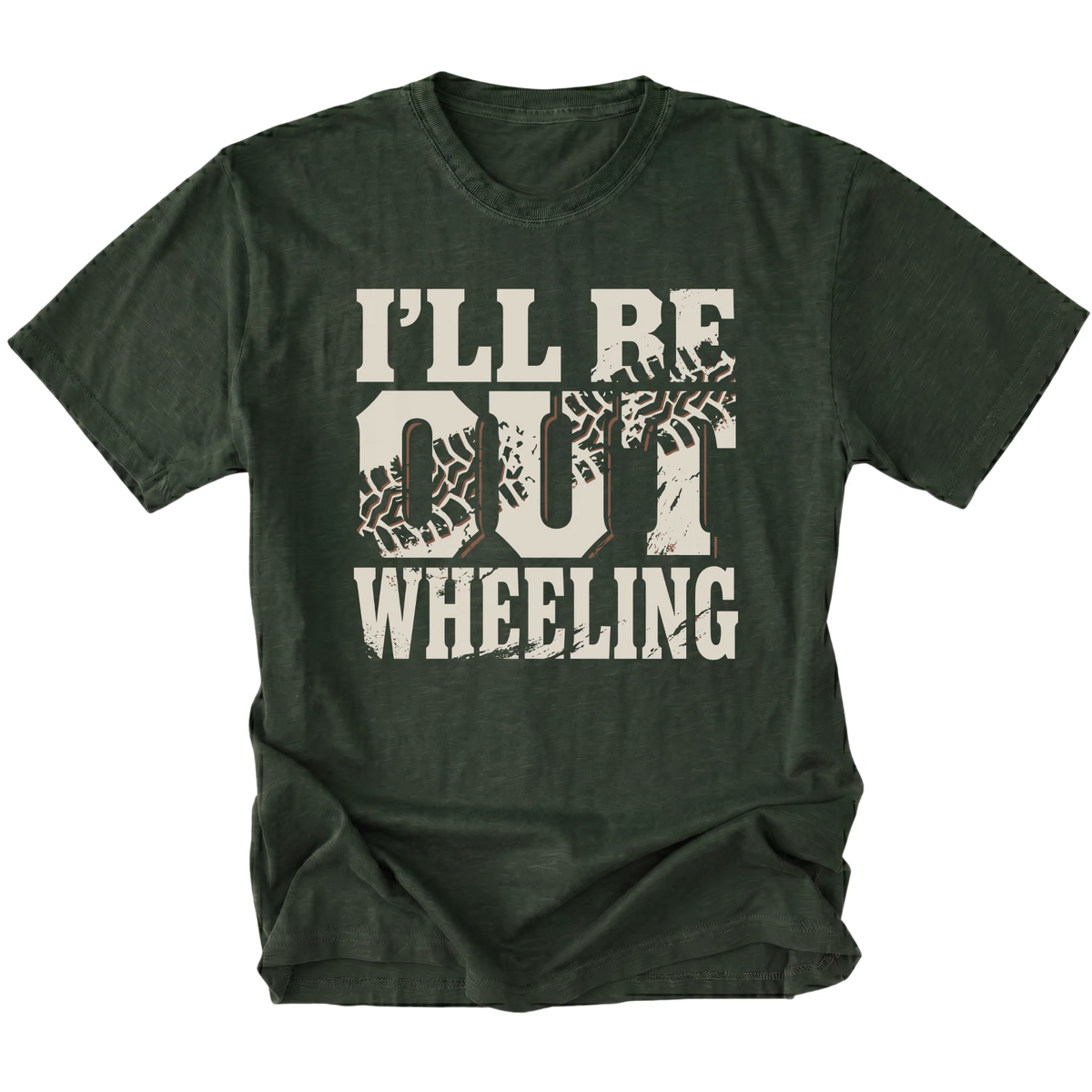 A moss green short-sleeve t-shirt with a distressed graphic on the front that reads 'I'LL BE OUT WHEELING' in off-white lettering, featuring tire tracks inside the letters 'O' and 'U'.