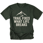 Moss t-shirt with the phrase “Trail Fixes What Life Breaks” beneath a mountain and winding trail graphic printed on the front.