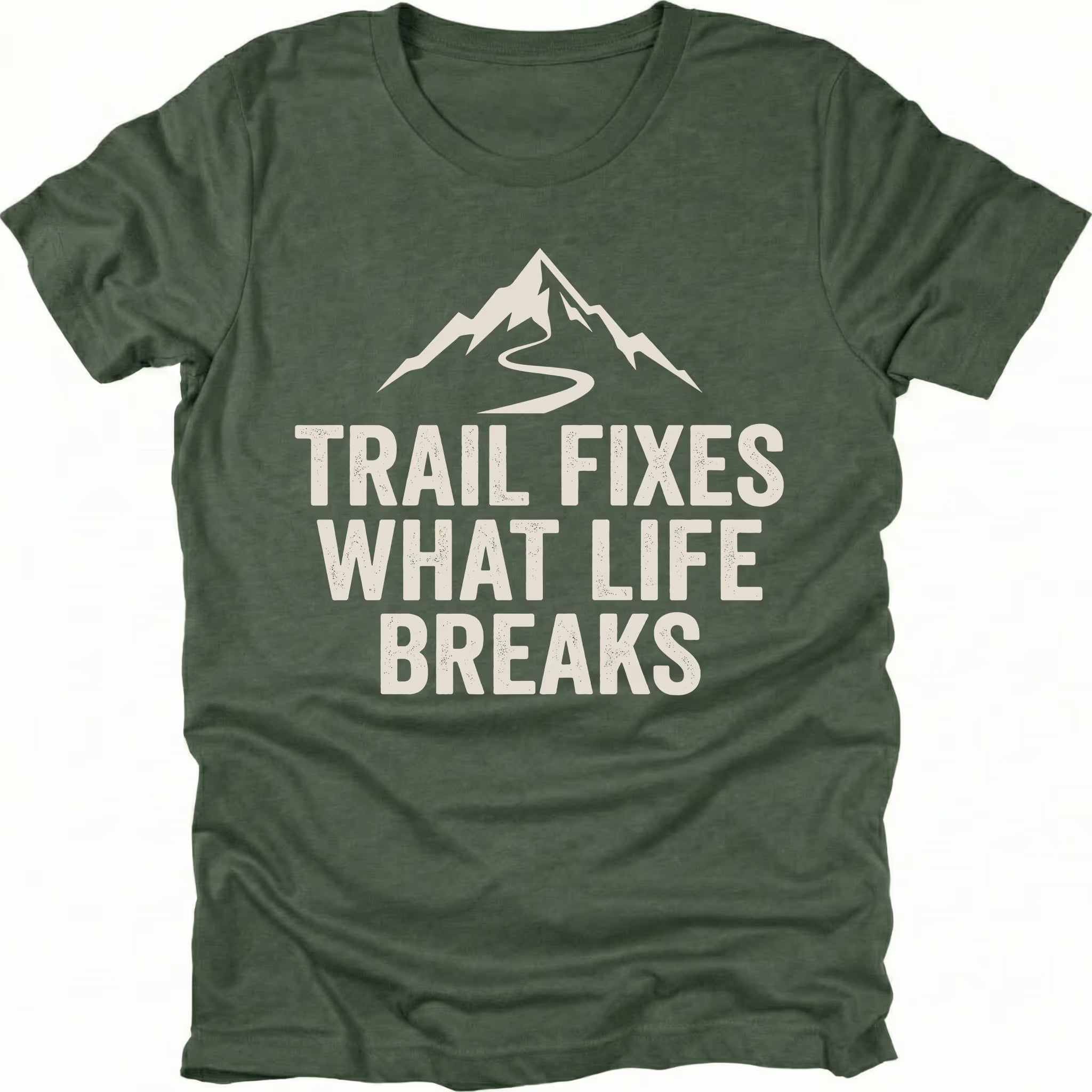 Moss t-shirt with the phrase “Trail Fixes What Life Breaks” beneath a mountain and winding trail graphic printed on the front.