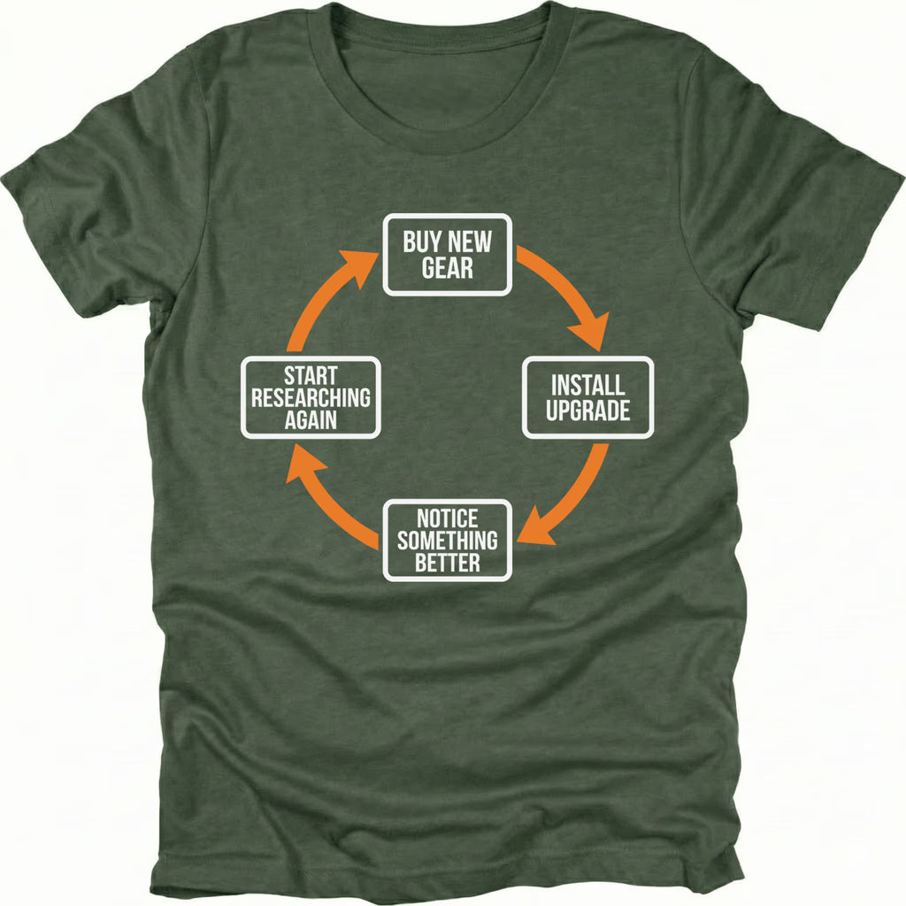 Moss T-Shirt with upgrade cycle diagram showing buy new gear, install upgrade, notice something better, and start researching again front view by Trail Snark.