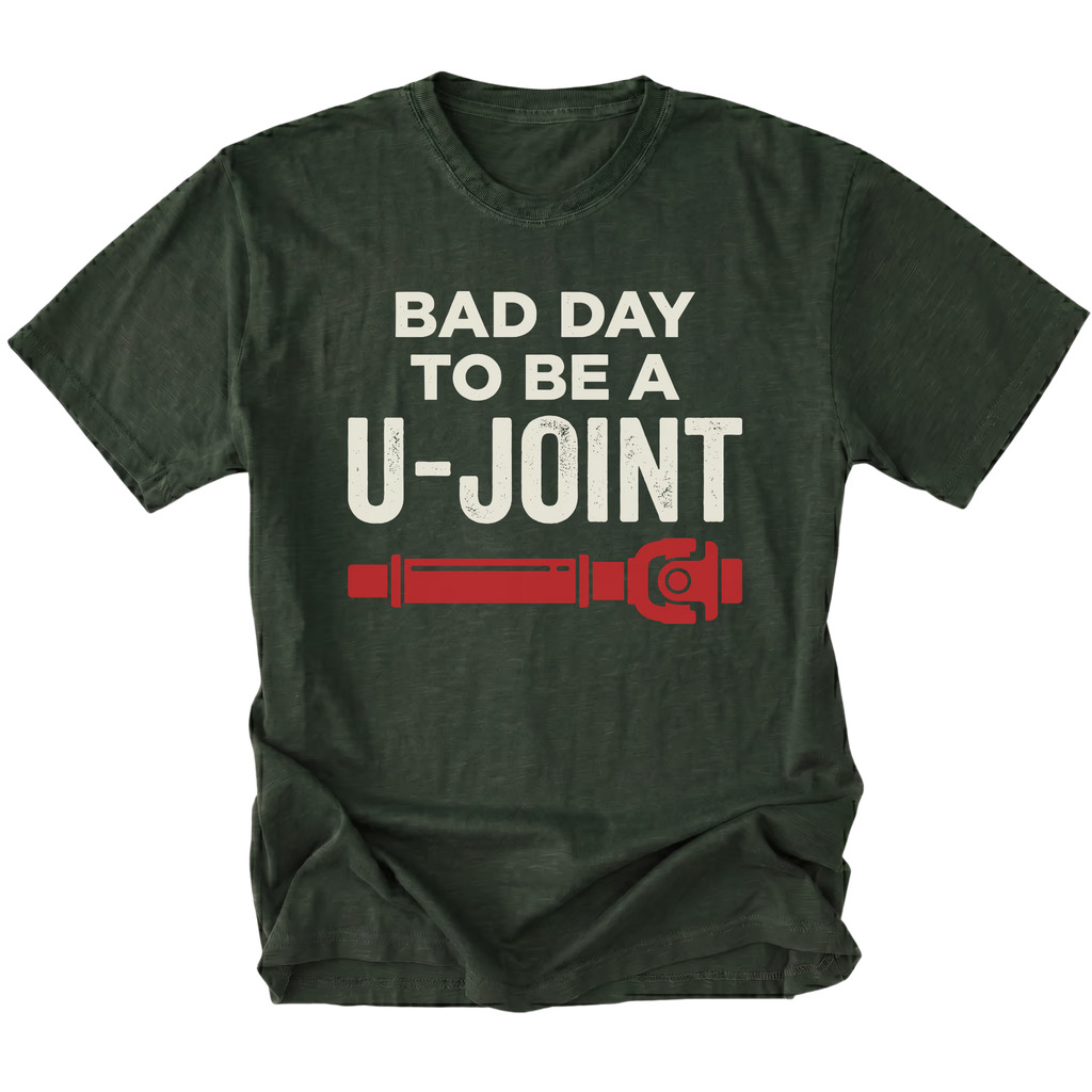 Moss t-shirt with Bad Day To Be A U-Joint drivetrain graphic shown front view by Trail Snark.