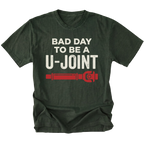 Moss t-shirt with Bad Day To Be A U-Joint drivetrain graphic shown front view by Trail Snark.
