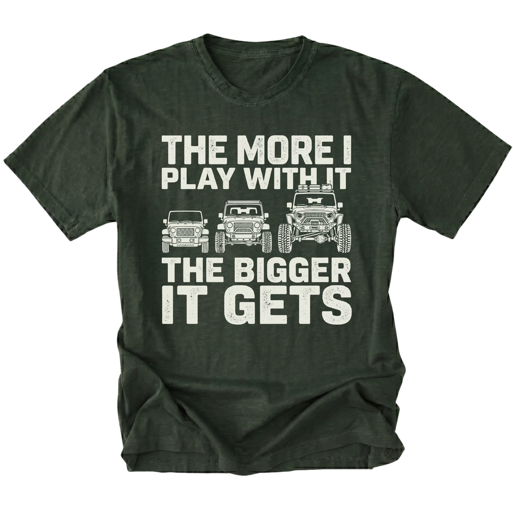 Moss T-Shirt featuring The More I Play With It The Bigger It Gets design with three progressively built Jeeps on the front view by Trail Snark.