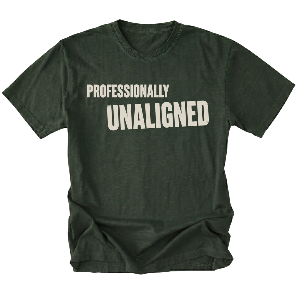 Moss T-Shirt featuring the Professionally Unaligned design on the front by Trail Snark.