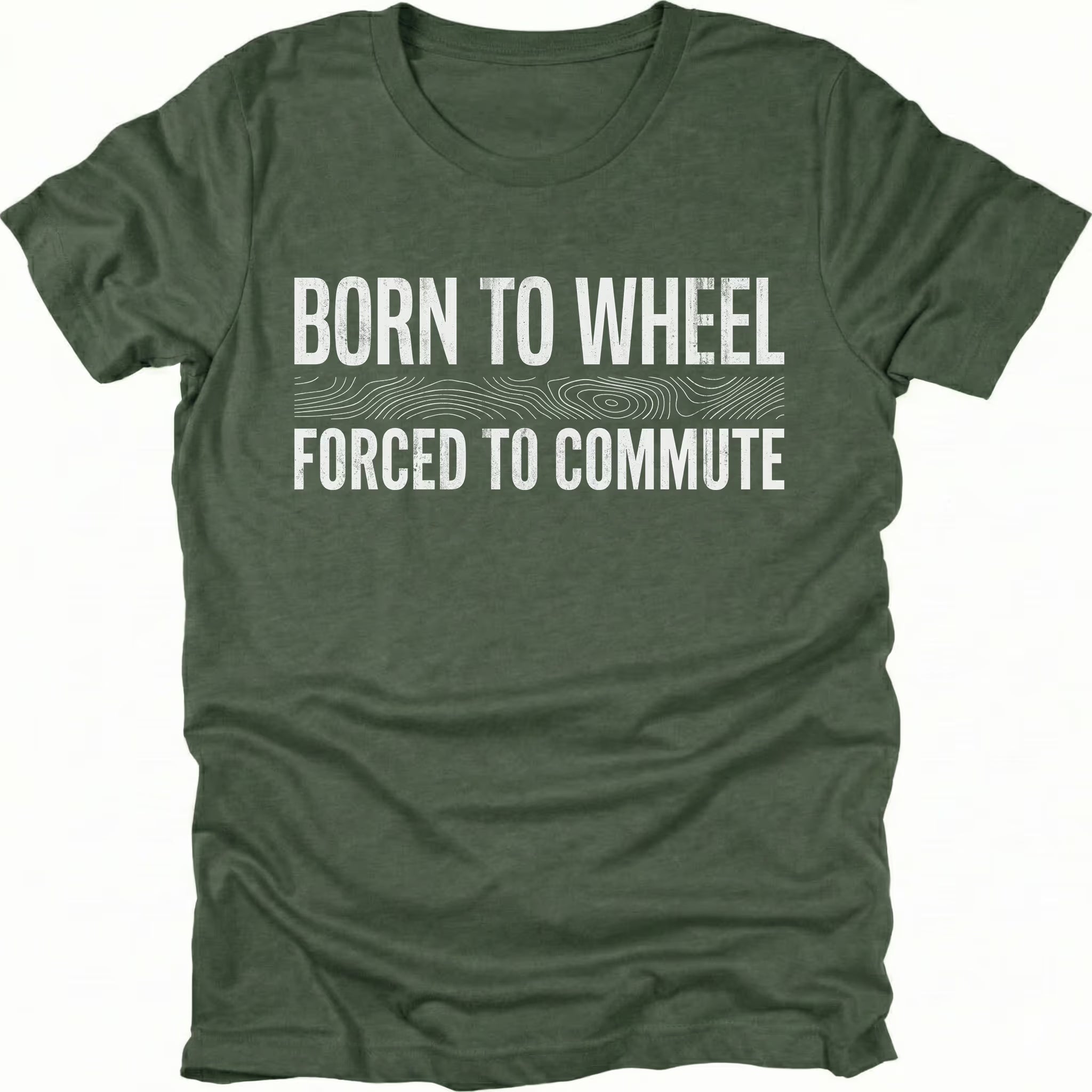 Moss t-shirt featuring born to wheel forced to commute text graphic shown from the front by Trail Snark.
