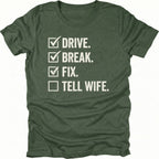 Moss t-shirt featuring drive break fix tell wife checklist text graphic shown from the front by Trail Snark.