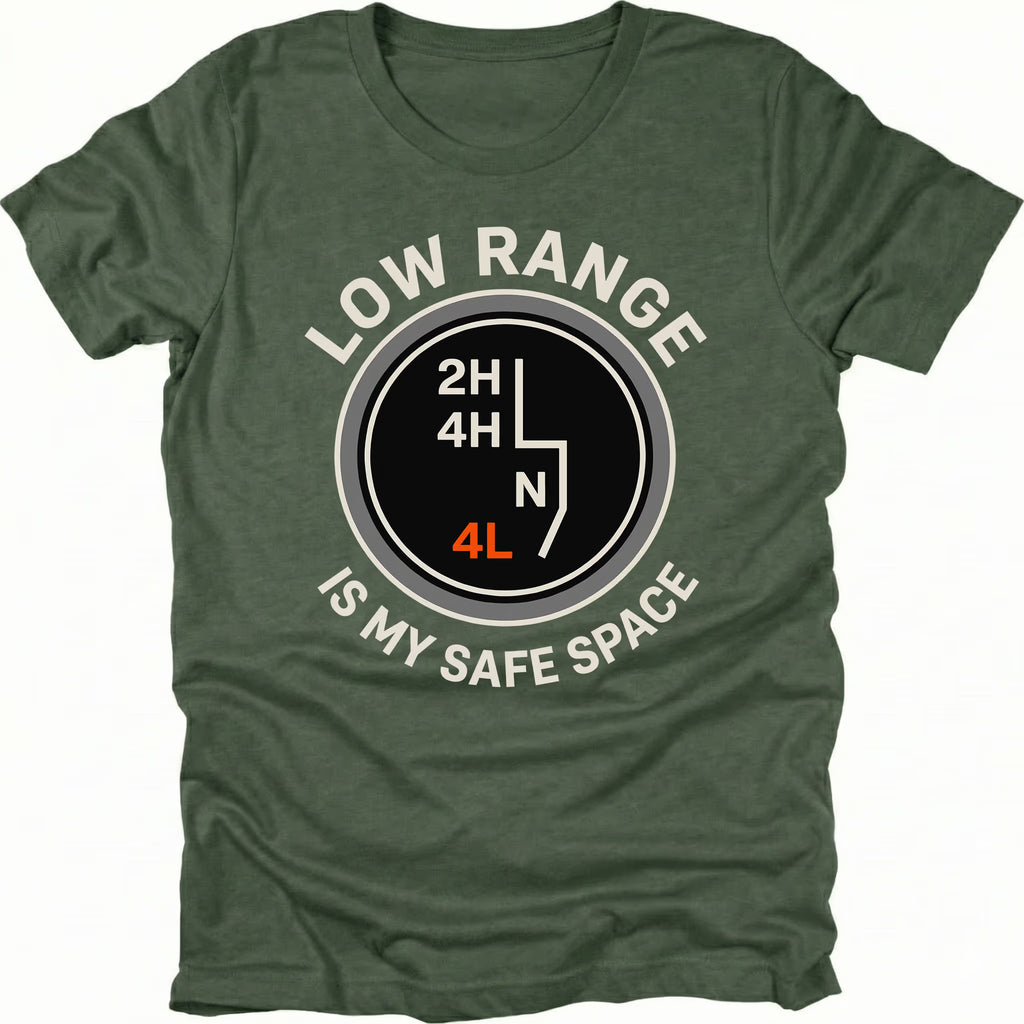 Moss t-shirt featuring a transfer case shift pattern graphic with text reading Low Range Is My Safe Space, front view.