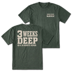 Moss T-shirt with 3 Weeks Deep On A 30 Minute Repair back design and Minor Repair Major Delay front chest print by Trail Snark.