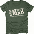 Moss T-Shirt with bold “Safety Third” text and tagline “Fun First Getting There Second” shown on front view by Trail Snark.