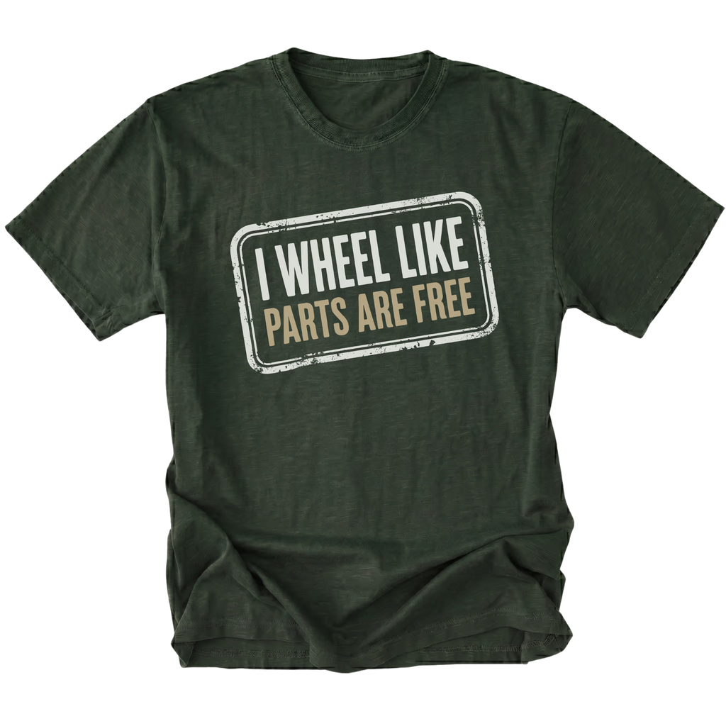 Moss T-Shirt with the I Wheel Like Parts Are Free design shown in a front view by Trail Snark.