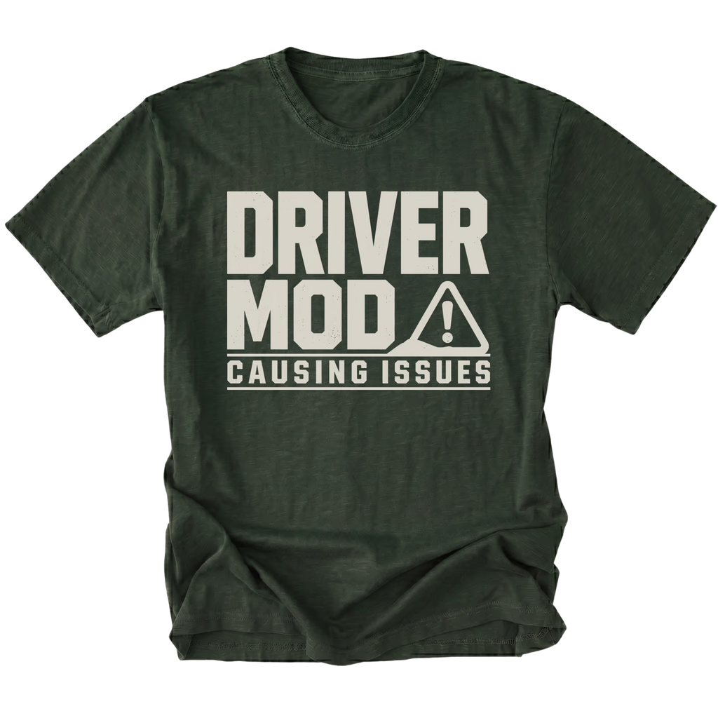 Moss t-shirt with Driver Mod Causing Issues warning graphic shown front view by Trail Snark.