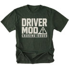 Moss t-shirt with Driver Mod Causing Issues warning graphic shown front view by Trail Snark.