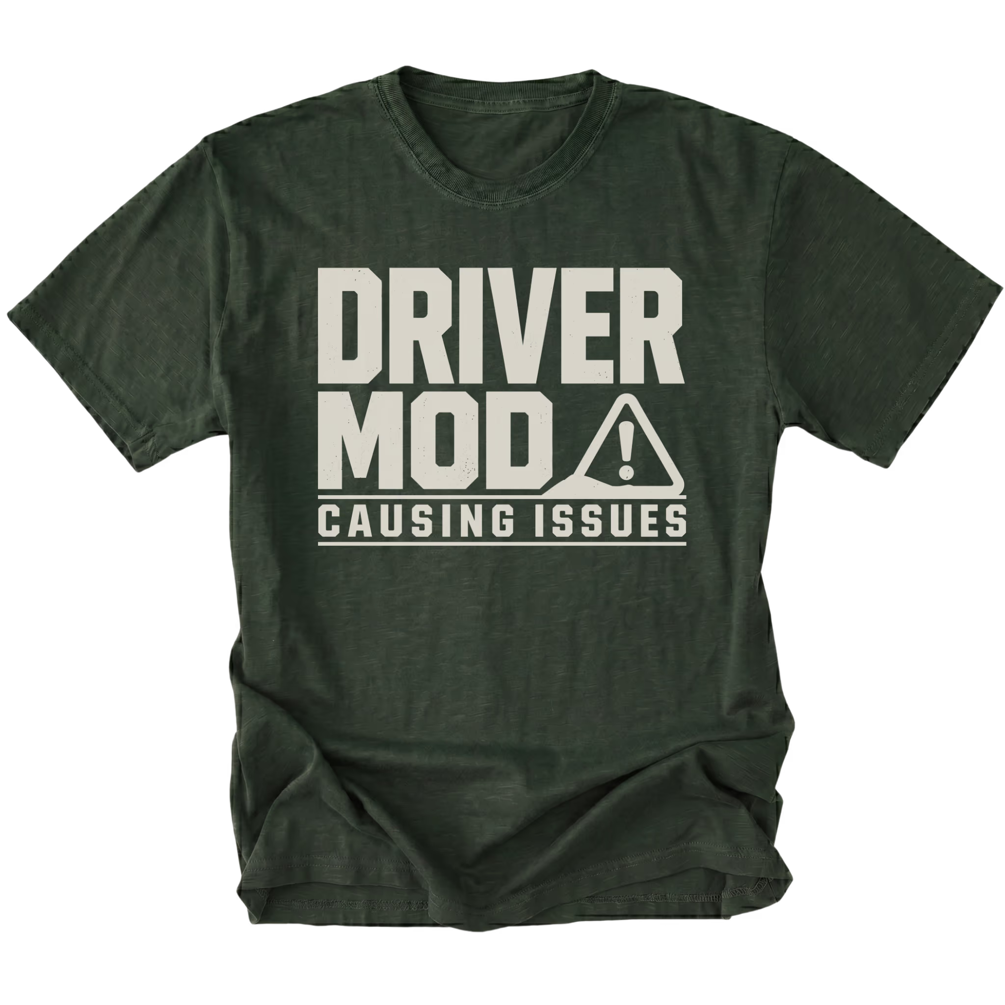 Moss t-shirt with Driver Mod Causing Issues warning graphic shown front view by Trail Snark.