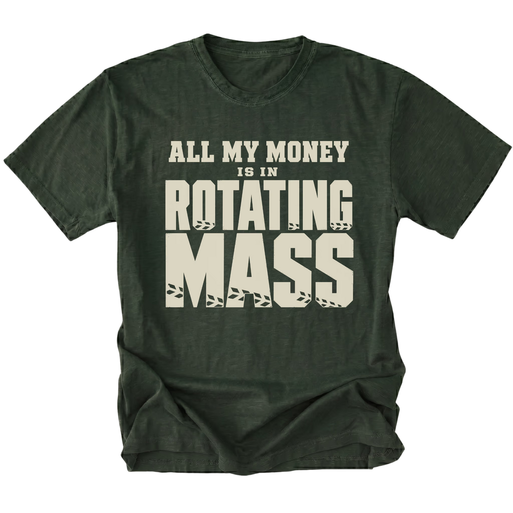 Moss T-Shirt featuring the All My Money Is in Rotating Mass design with distressed lettering on the front view by Trail Snark.