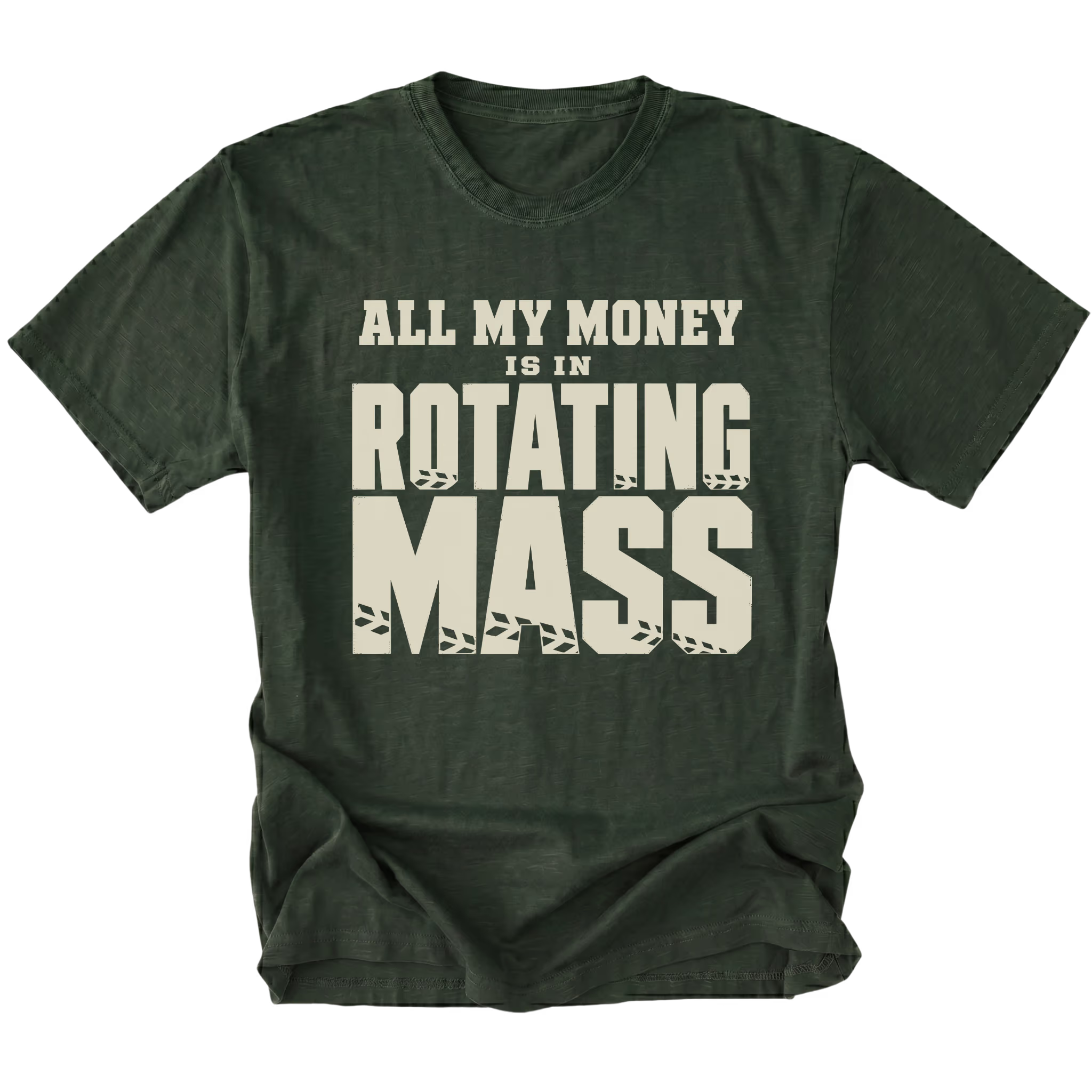 Moss T-Shirt featuring the All My Money Is in Rotating Mass design with distressed lettering on the front view by Trail Snark.