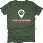Moss t-shirt featuring current location driveway estimated departure unknown graphic shown from the front by Trail Snark.