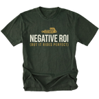 Moss T-Shirt featuring the Negative ROI (But It Rides Perfect) design on the front view by Trail Snark.