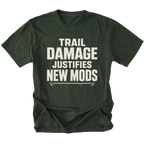 Moss T-Shirt featuring the Trail Damage Justifies New Mods design in front view by Trail Snark.