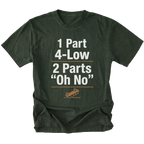 Moss T-Shirt featuring the 1 Part 4-Low 2 Parts "Oh No" design with a tipped vehicle graphic on the front view by Trail Snark.