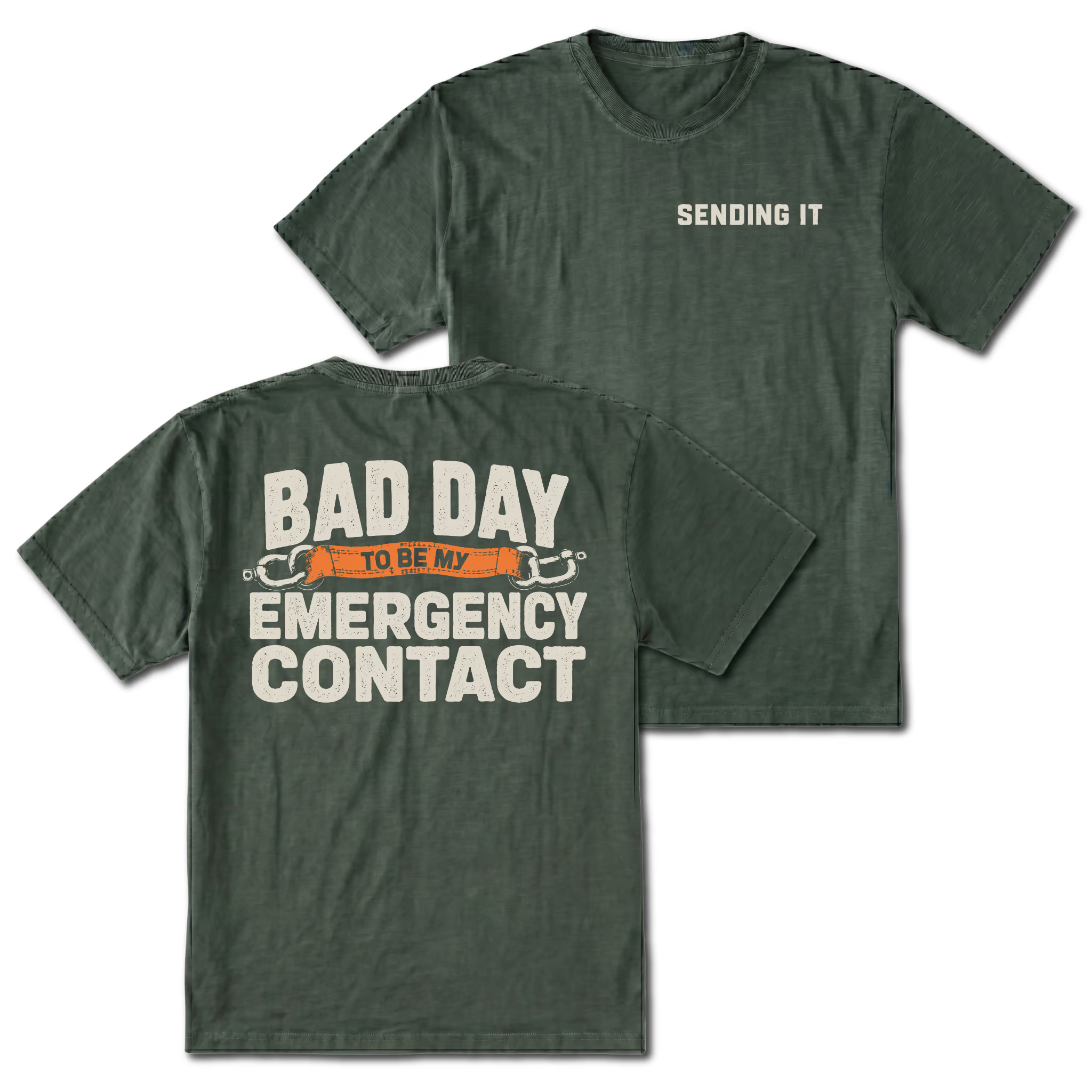Moss t-shirt featuring the Emergency Contact design on the back and Sending It on the front by Trail Snark.