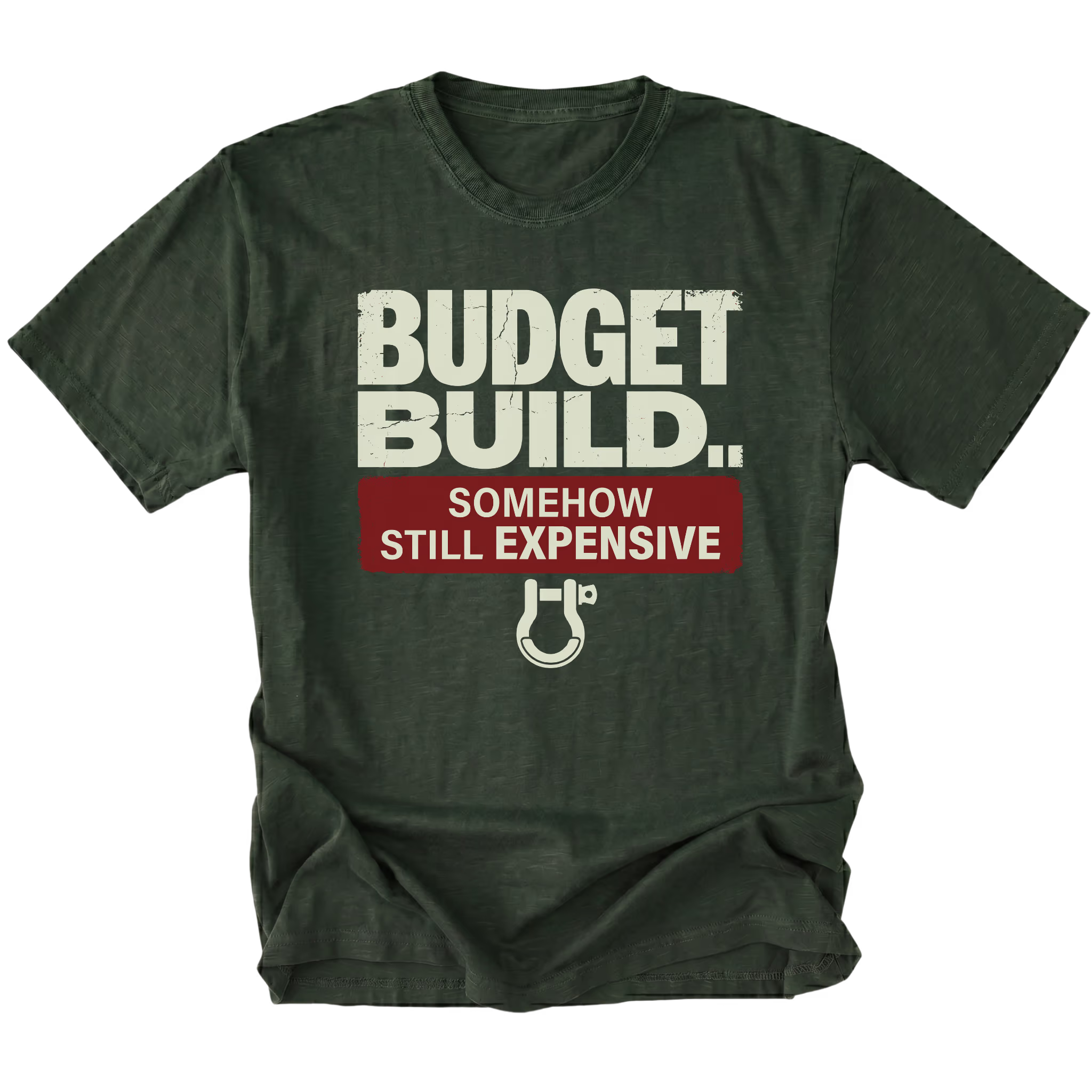Moss T-Shirt featuring the Budget Build... Somehow Still Expensive design on the front view by Trail Snark.