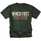 Moss T-Shirt featuring the Winch First Ask Later design in front view by Trail Snark.