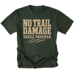 Moss T-shirt featuring the No Trail Damage Shall Prosper design on the front by Trail Snark.