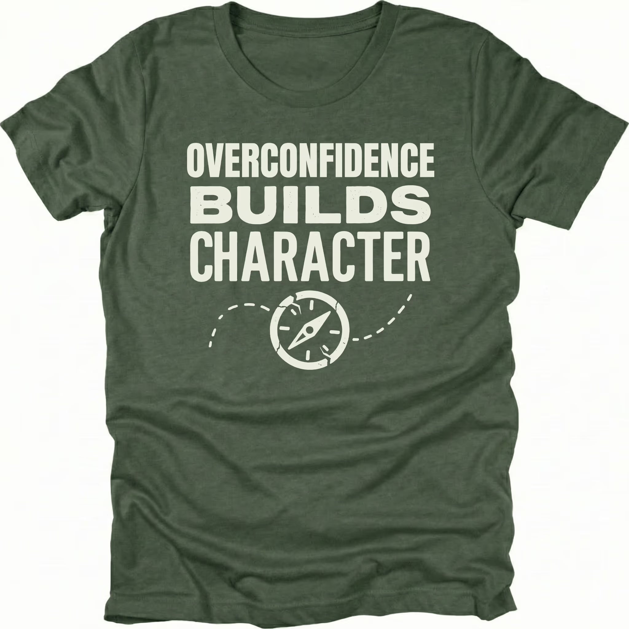 Moss T-Shirt with “Overconfidence Builds Character” text and compass graphic shown on front view by Trail Snark.