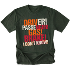 Moss t-shirt featuring driver passenger gas brake i dont know bold stacked text graphic shown from the front by Trail Snark.