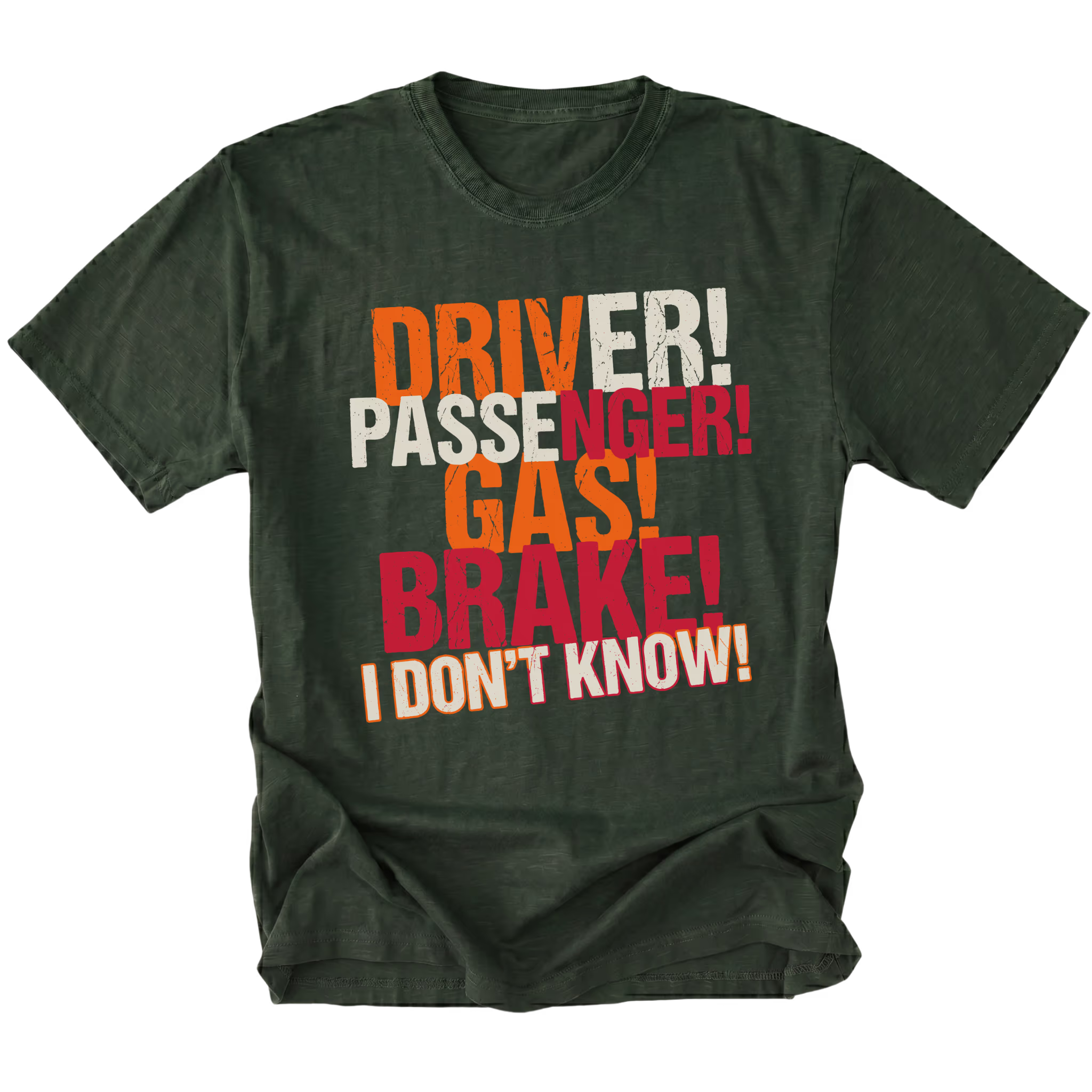 Moss t-shirt featuring driver passenger gas brake i dont know bold stacked text graphic shown from the front by Trail Snark.