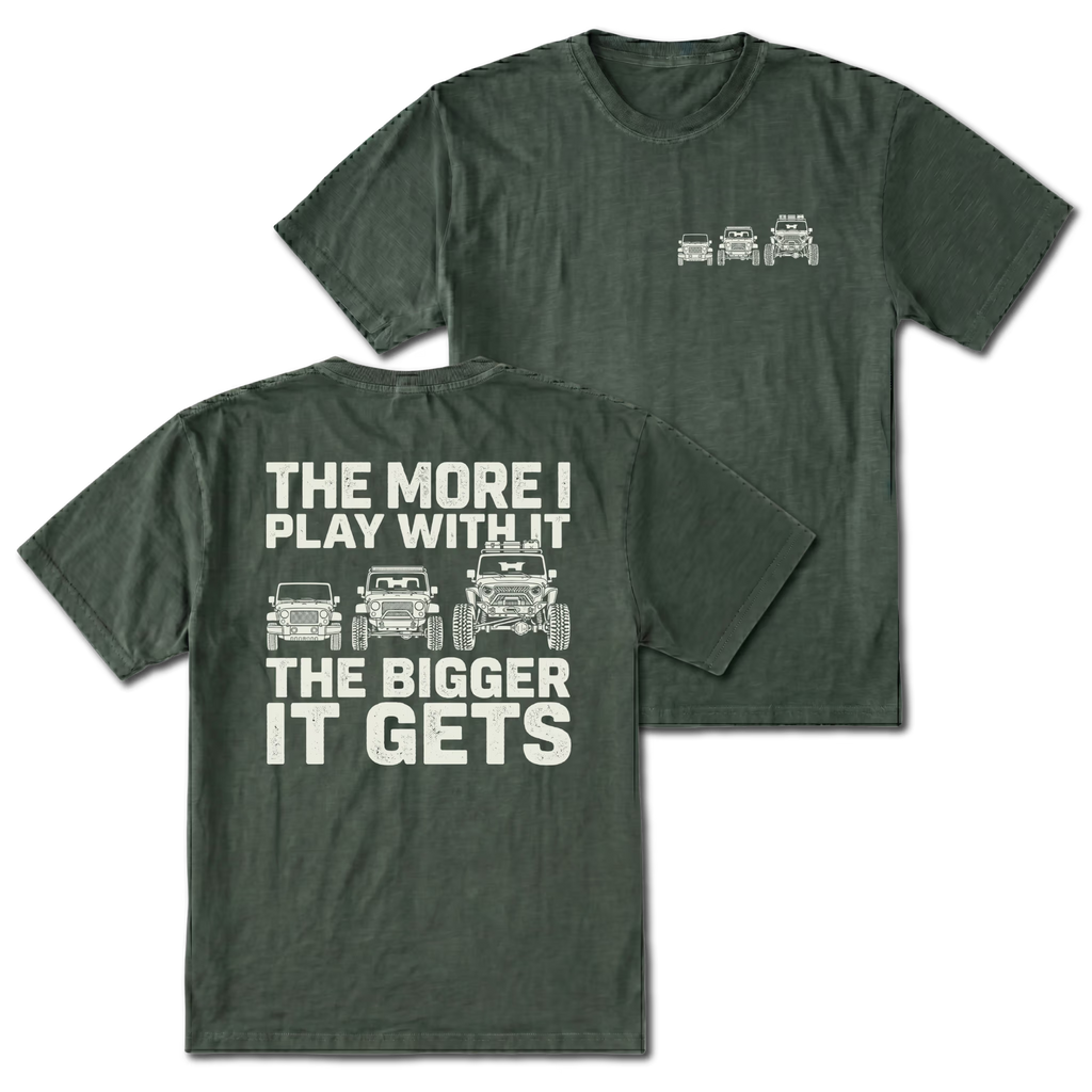 Moss T-shirt with The More I Play With It The Bigger It Gets Jeep build design shown from the back view by Trail Snark.