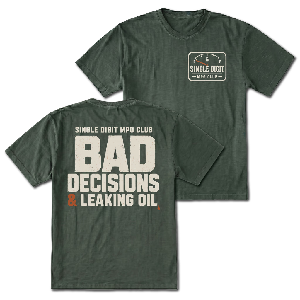 Moss T-shirt with Single Digit MPG Club front print and Bad Decisions & Leaking Oil back design shown front and back by Trail Snark.