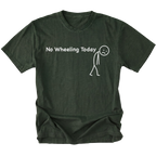 Moss T-Shirt with No Wheeling Today text and sad stick figure design on front view by Trail Snark.