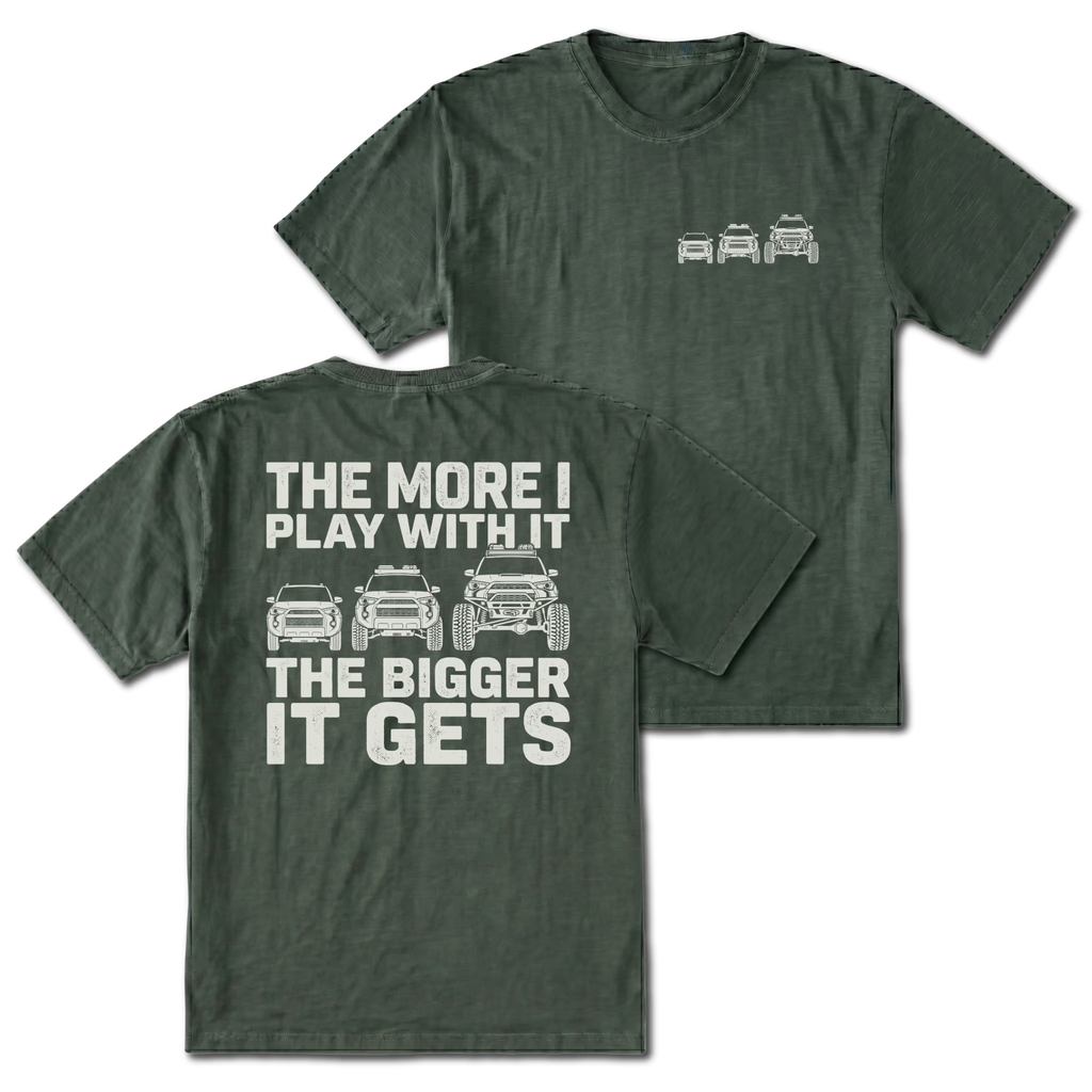 Moss T-shirt with The More I Play With It The Bigger It Gets truck build design shown from the back view by Trail Snark.