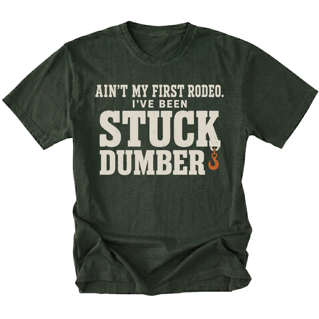 Moss t-shirt featuring the Stuck Dumber design on the front by Trail Snark.