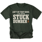 Moss t-shirt featuring the Stuck Dumber design on the front by Trail Snark.