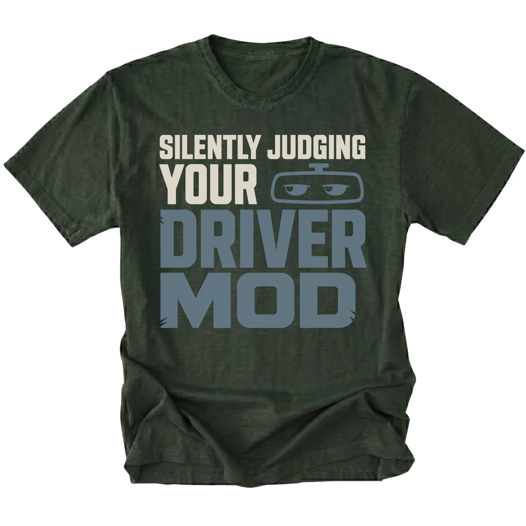 Moss T-Shirt featuring the Silently Judging Your Driver Mod design on the front by Trail Snark.