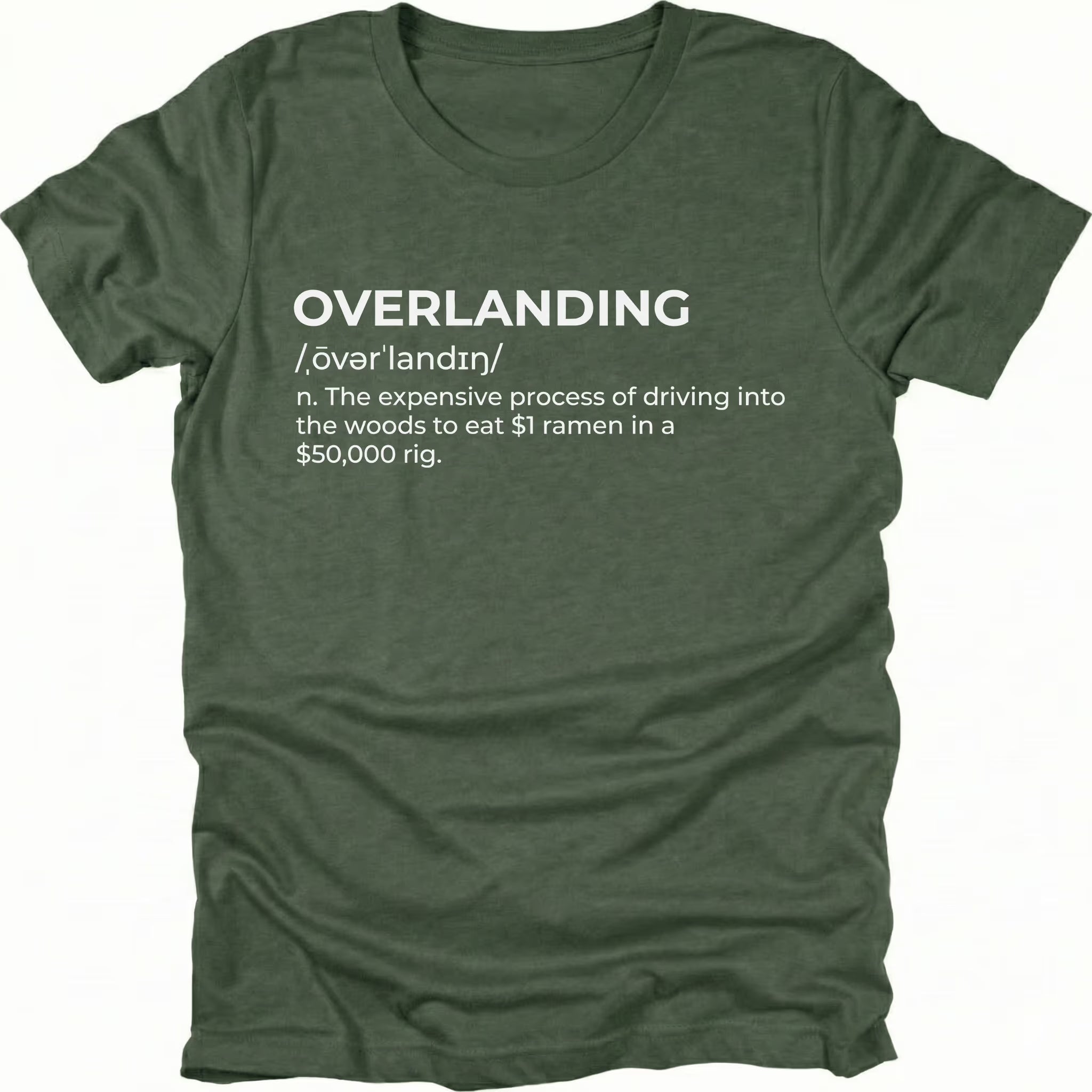 Moss T-Shirt with dictionary-style “Overlanding” definition text shown on front view by Trail Snark.