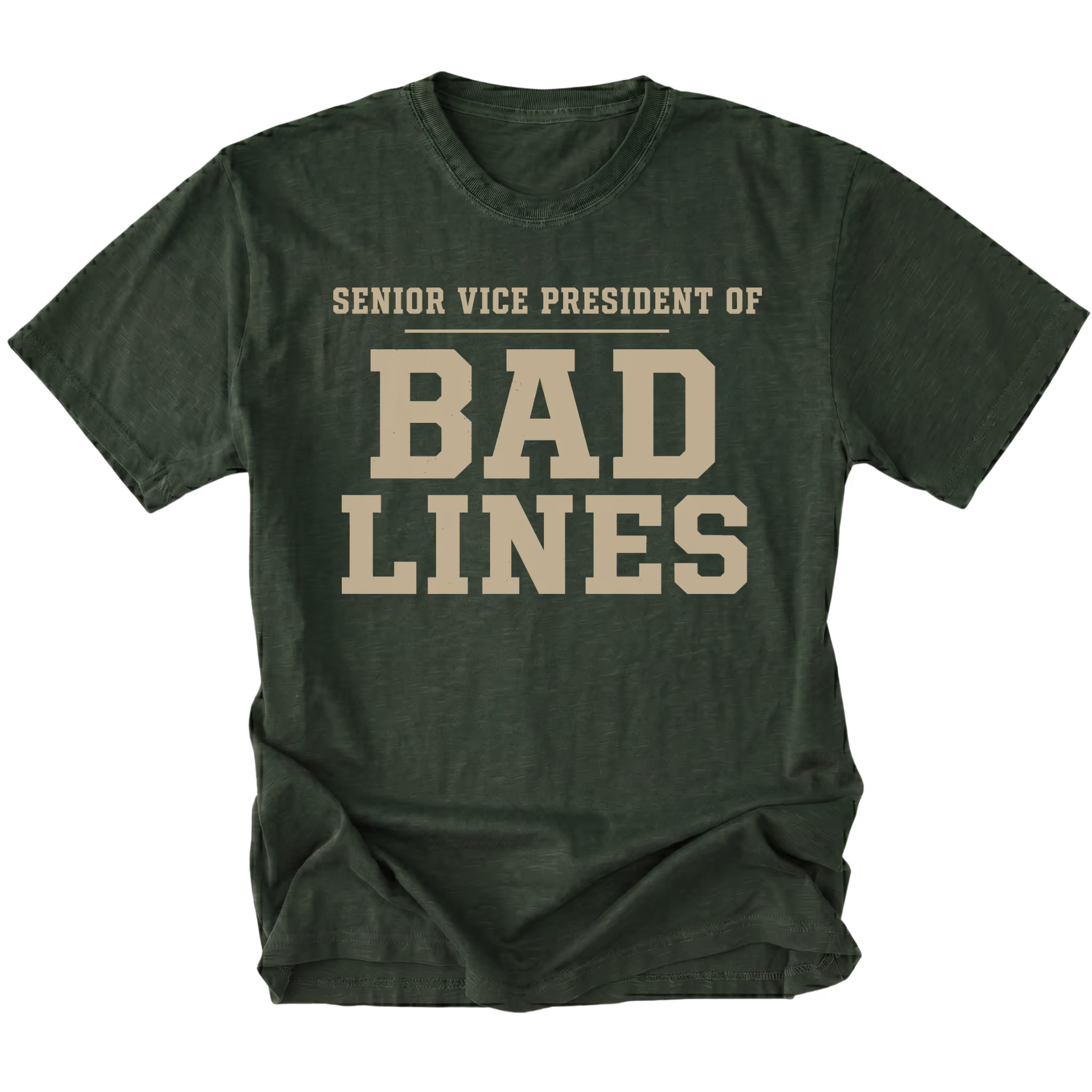 Moss T-Shirt featuring the Senior Vice President of Bad Lines design shown in front view by Trail Snark.