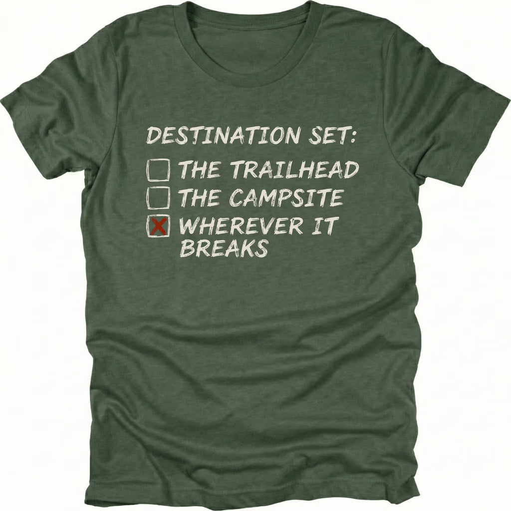 Moss t-shirt featuring destination set wherever it breaks checklist graphic shown from the front by Trail Snark.
