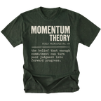 A moss green t-shirt with a humorous physics-themed graphic print on the front. The graphic reads 'MOMENTUM THEORY' in bold white letters, followed by 'FIELD PRINCIPLE No.